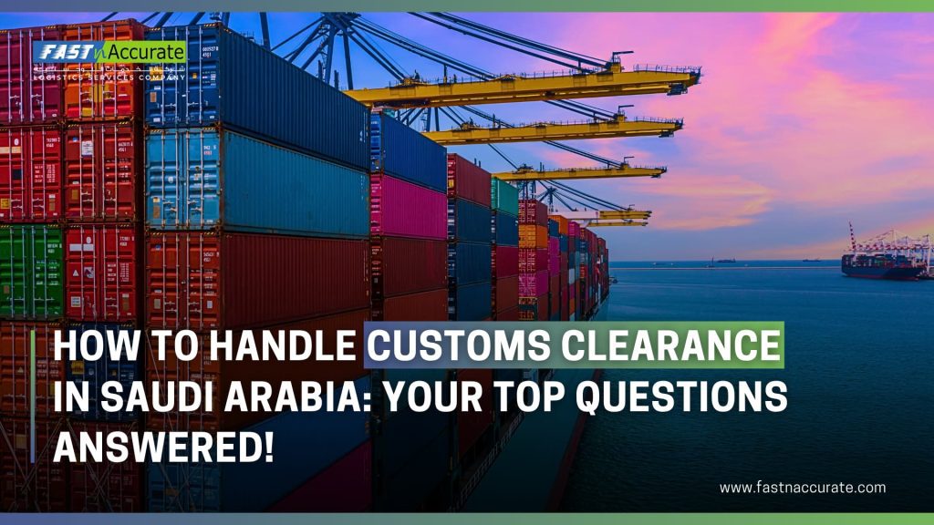 customs clearance in Saudi Arabia
